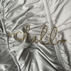 Urban Outfitters Chill Gold Sign